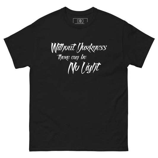 Without Darkness Tee