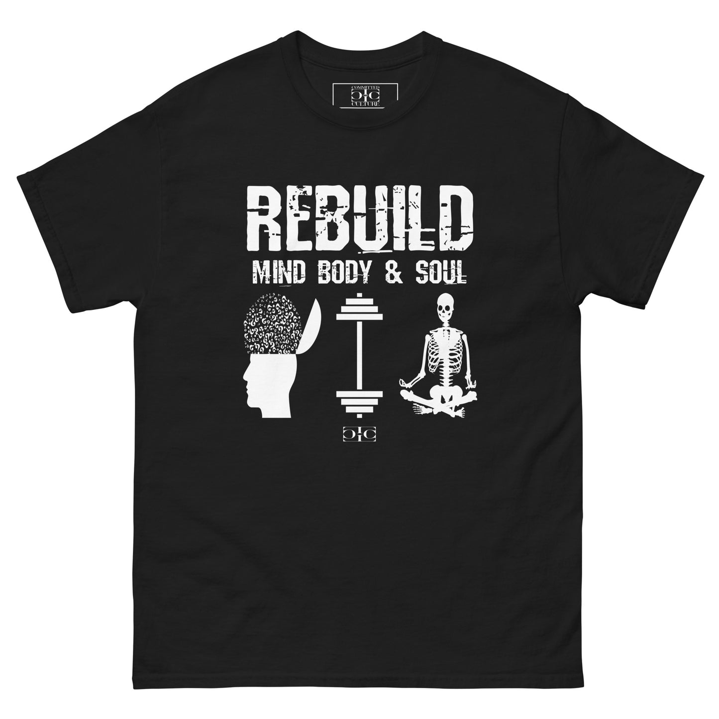 Rebuild Mind Body & Soul Tee