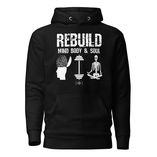 Rebuild Mind Body & Soul Hoodie