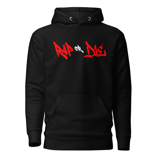 Rap or Die Hoodie