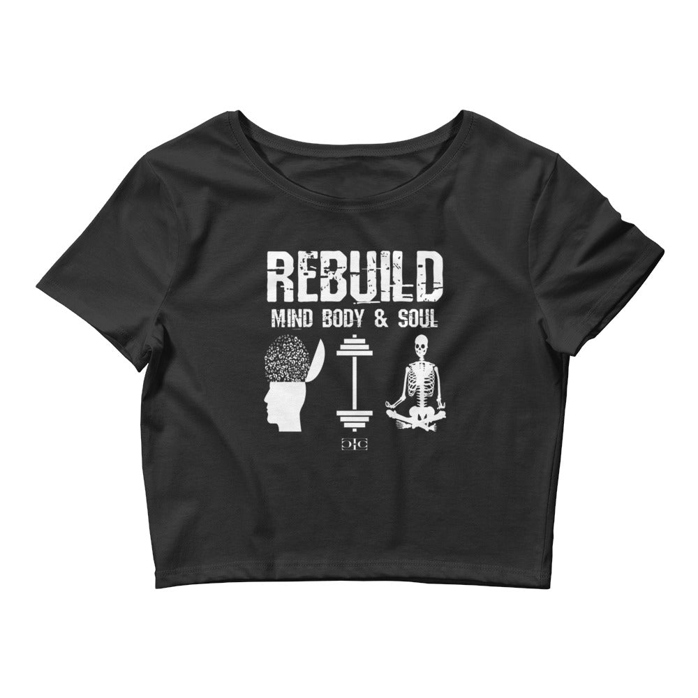 Rebuild Mind Body & Soul Crop Tee