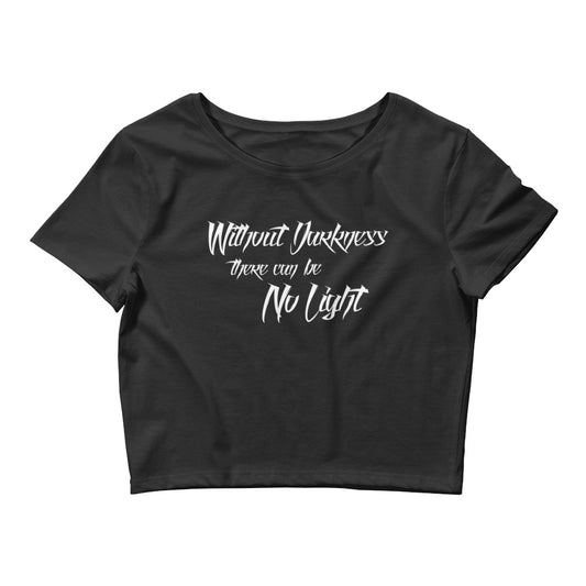 Without Darkness Crop Tee